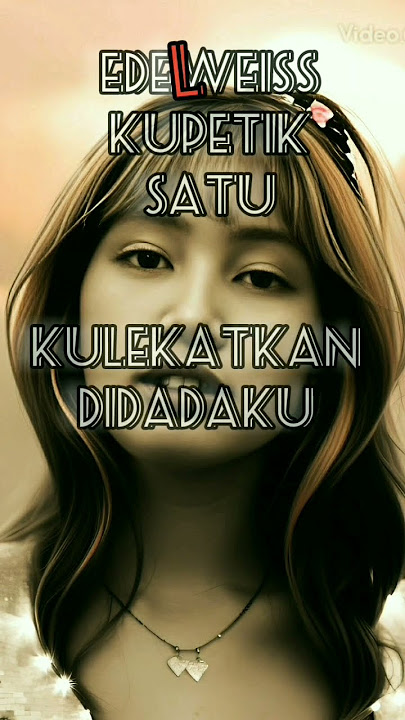 Franky n jane* Edelweiss( meski letih tubuh ini )💞✍️selesai