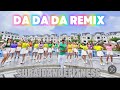 Da Da Da Remix | DANCEFITNESS | Hot Trend | 🧠 Suraj Sunar