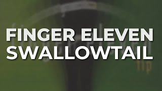 Watch Finger Eleven Swallowtail video
