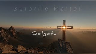 Surorile Maftei - Golgota | 2023