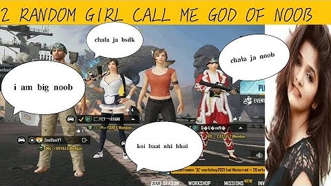 2 RANDOM RICH & PRO GIRL CALL ME BIG NOOB GOD OF NOOBS FUNNY VOICE CHAT  ||ZooDoo gaming