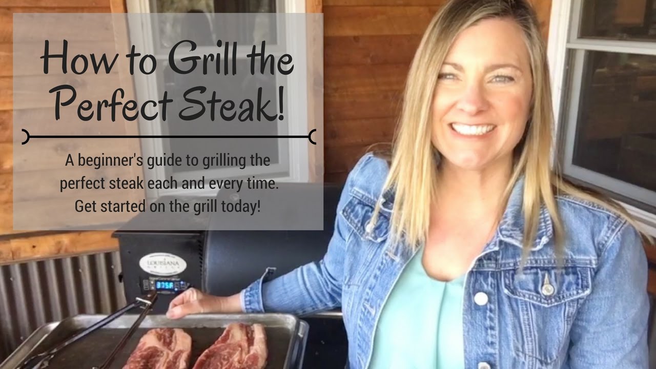 How to Grill the Perfect Steak - YouTube