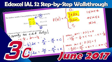 S2 Edexcel IAL June 2017 | Question 3(c) Walkthrough | Continuous Random Variables