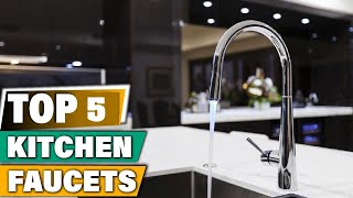 Top 5 Best Kitchen Faucets In Canada Of