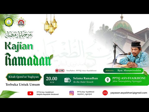 📿 LIVE Kajian Ramadan – Kitab Qomi’ut Tughyan Bersama Kyai. Munawiruddin | PPTQ Asy-Syaikhoni