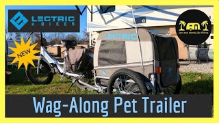 Lectric WagAlong Pet Trailer from Lectric eBike Review