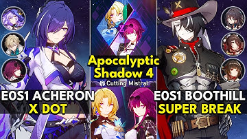 E0S1 Acheron DoT & E0S1 Boothill Super Break | Apocalyptic Shadow Floor 4 3 Stars |Honkai: Star Rail