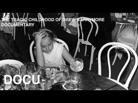 THE TRAGIC CHILDHOOD OF DREW BARRYMORE | DOCUMENTARY