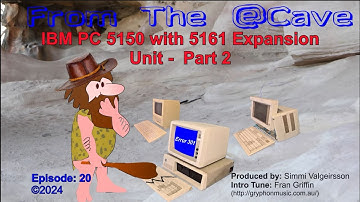 Episode 20 - IBM PC 5150 with 161 Expansion Unit - Part 2