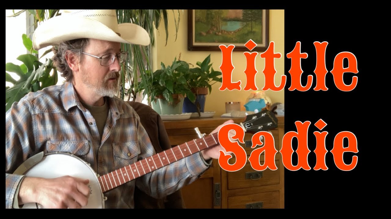 Little Sadie, Clawhammer Banjo Music YouTube