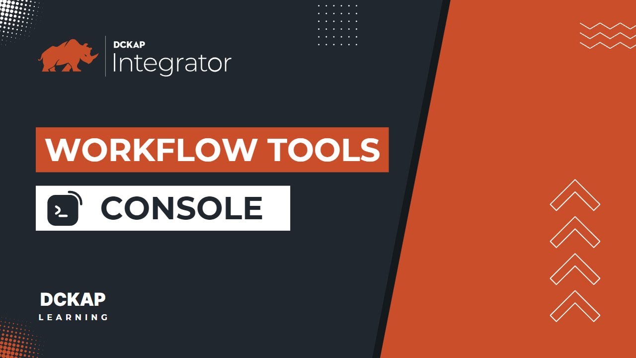 How to Use Console Tool in DCKAP Integrator | DCKAP Learning | Make ...