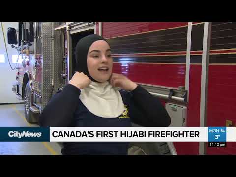 Canada's first Hijabi firefighter