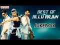 Best of allu arjun  telugu songs