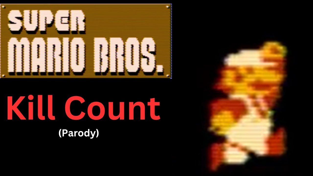 Super Mario Bros (1985 Game) Kill Count (Parody)