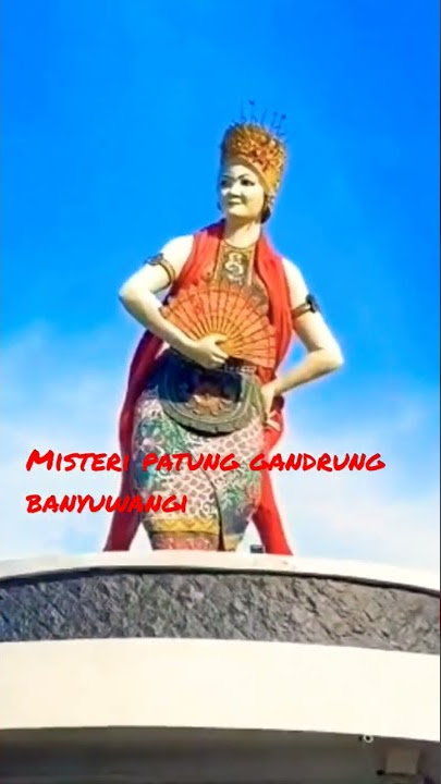 MISTERI PATUNG GANDRUNG,bergerak,#patunggungsimalungun #banyuwangi#patungbuddha #patunghewan