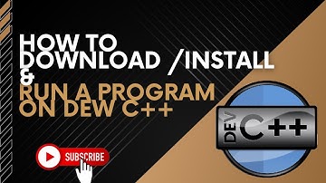 How to Download, Install and run a program on Dev C++ | Download and Install Dev C++ 2023