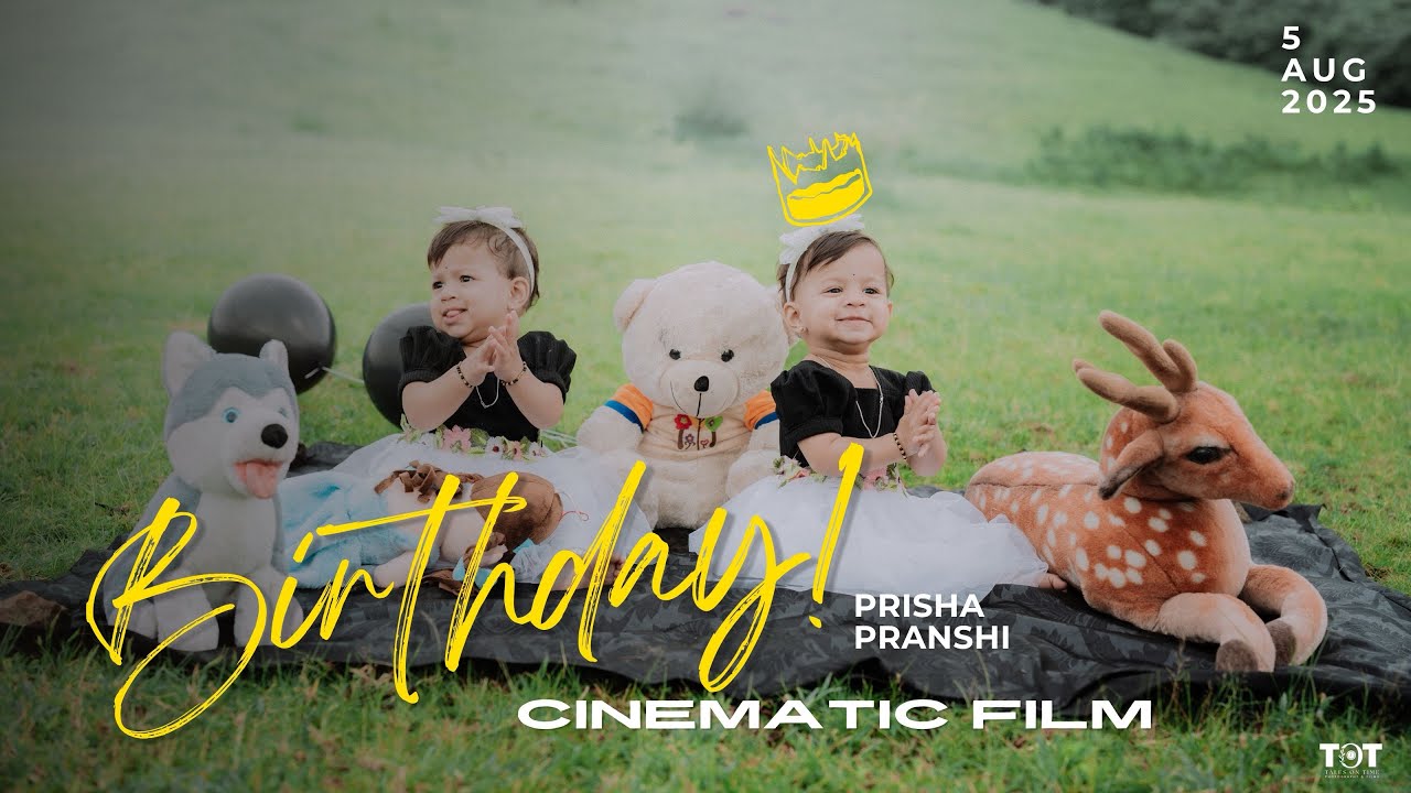 🎬 Prisha & Pranshi’s First Birthday | A Cinematic Story 🎂✨