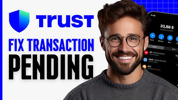 How to Fix Trust Wallet Transaction Pending