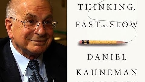 Daniel Kahneman Fathoms The Human Mind