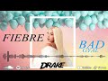 Bad Gyal - FIEBRE (Remix) - DJ DRAKE