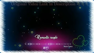 Love Romantic Status Videos - whatsapp status video - Avee player template Download Link