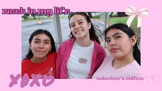 week in my life ˗ˋˏ ♡ ˎˊ˗ yapping, friends, and valentines