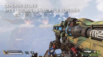 Apex Legends Havoc Audio Redesign - Cameron Gillies