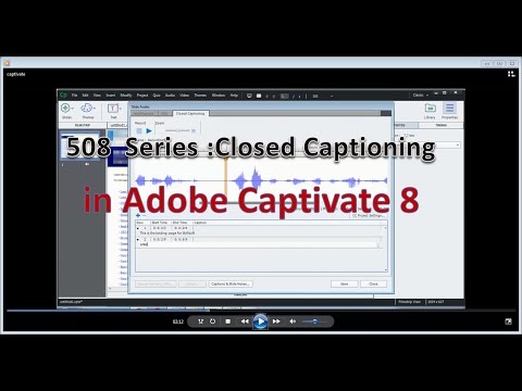 Adding 508 compliant closed captioning in Adobe Captivate 8