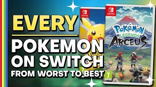 All 11 Pokémon Switch Games Ranked
