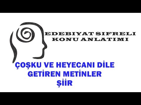 Edebiyat Şifreli Konu Anlatım / Çoşku ve Heyecanı Dile Getiren Metinler Şiir YKS LİSE ÖABT AÖF