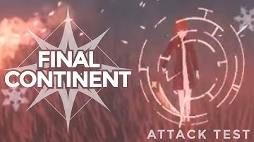 Flame Mage Attack Test | Final Continent In Development