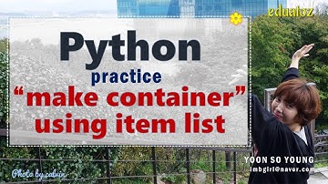 [PYTHON-120] item 목록과 묶음 기호를 사용한 Container 생성 실습!  | set, dict 실습에 집중합니다 | set, dict의 특징 깨알 설명 포함
