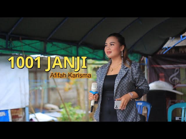 1001 JANJI  VOC : AFIFAH KARISMA @R.LENA ENTERTAINMENT | IKI BARABAI | LOK BESAR class=