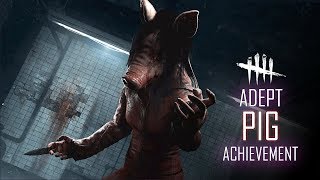 Dead by Daylight | Adept Pig Achievement