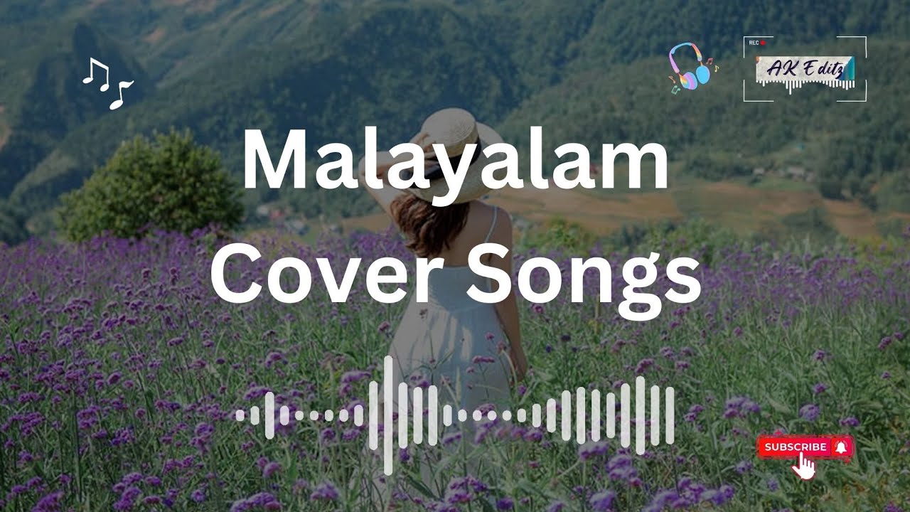 Malayalam Cover Songs  Unplugged Cover songs  Cover Malayalam Movie Songs  cover songs  New Lofi