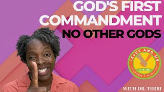 JAM (Jesus And Me)  COMMANDMENT #3 |  No Other Gods
