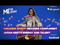 Amazing spirit readers compliment jahan geet singh on her talent