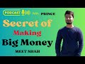 Secret of making big money  meet shah  prince multibagger