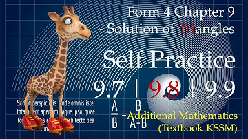 Form 4 Add Maths KSSM Chapter 9 - Self Practice 9.7 | Self Practice 9.8 | Self Practice 9.9