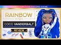 Review COCO VANDERBALT, Series 4 🌈 Especial Rainbow High 🌈