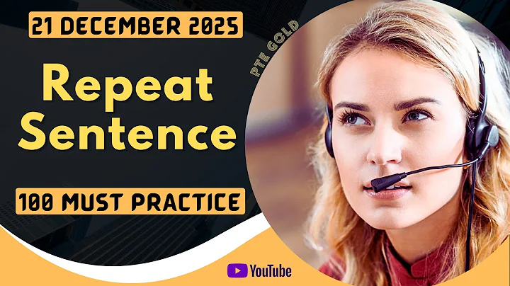 PTE Repeat Sentence - DECEMBER 2025 - MUST PRACTICE