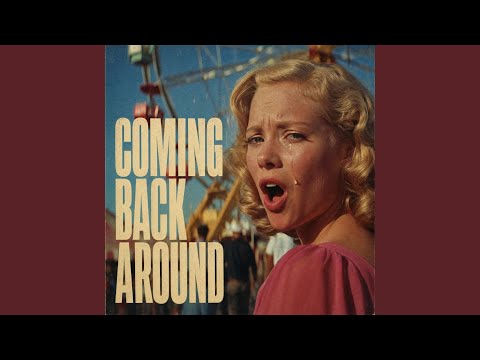 Coming Back Around