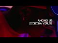 SPIZA VALENTINO -  AMONG US (CORONA VIRUS) Performance VIDEO