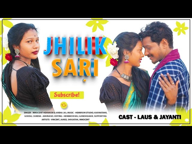Jhilik Sari || Official Full Video || New Santhali Video 2024 || Hembrom Studio class=