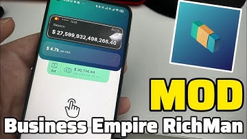 Business Empire RichMan Hack/MOD Apk ✅️ Get Unlimited Money in Business Empire!! (iOS/Android)