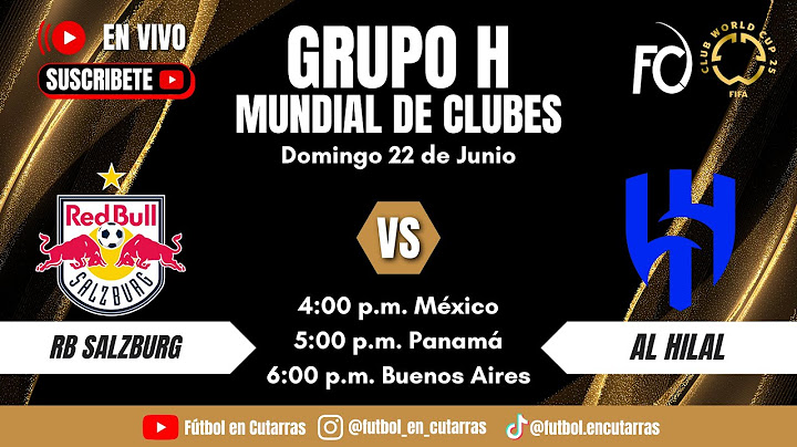 RB Salzburg VS Al Hilal | Mundial de Clubes | Jornada 2