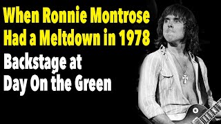 When Ronnie Montrose Had a Meltdown Backstage at "Day On the Green" in 1978