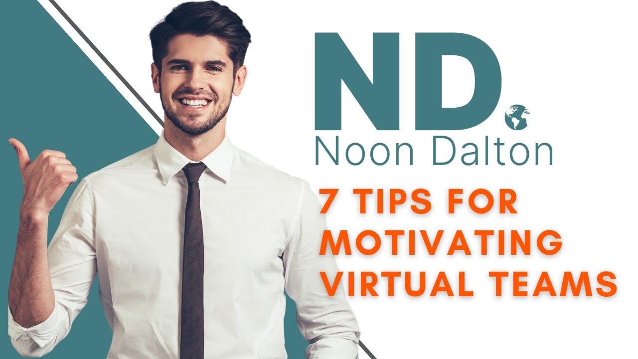 7 Tips for Motivating Virtual Teams - YouTube