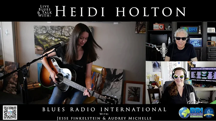 Heidi Holton on Blues Radio International with Jes...