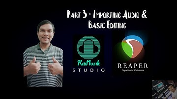 How to enjoy REAPER Part 3 (Importing Tracks & Basic Editing)